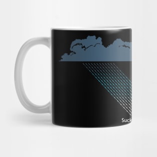 Sucktastically Drizzmal Mug